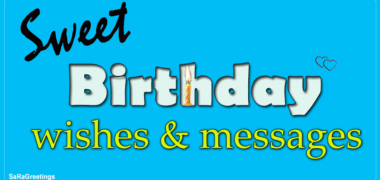 Sweet Birthday wishes and messages for your boyfriend
