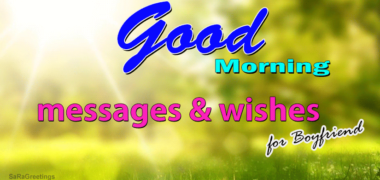 Beautiful Good morning short messages for Boyfriend