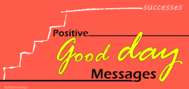 Positive Good Day Messages to Wish Good luck [2021]