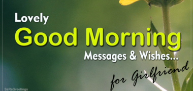 Lovely Good morning messages for girlfriend with Images